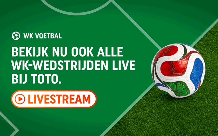 Alle WK-wedstrijden gratis streamen via TOTO