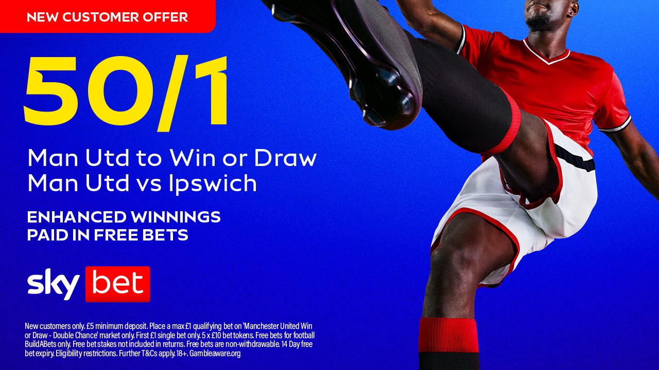 Sky Bet Man United v Ipswich Offer